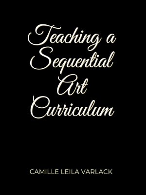 cover image of Teaching a Sequential Art Curriculum